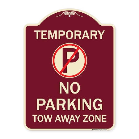Signmission No Parking Tow Away Zone Heavy-Gauge Aluminum Architectural Sign, 24" x 18", BU-1824-22891 A-DES-BU-1824-22891